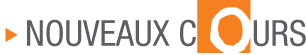 Nouveaux Cours ici